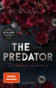 The Predator – Du bist sein Geheimnis Cover des Buches The Predator – Du bist sein Geheimnis (ISBN: 9783492066419)