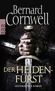 Der Heidenfürst Cover des Buches Der Heidenfürst (ISBN: 9783499268465)