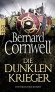 Die dunklen Krieger Cover des Buches Die dunklen Krieger (ISBN: 9783499272189)