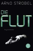 Die Flut Cover des Buches Die Flut (ISBN: 9783596198351)