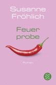 Feuerprobe Cover des Buches Feuerprobe (ISBN: 9783596296408)