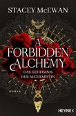 A Forbidden Alchemy – Das Geheimnis der Alchemistin Cover des Buches A Forbidden Alchemy – Das Geheimnis der Alchemistin (ISBN: 9783641339753)