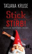 Stick oder stirb! Cover des Buches Stick oder stirb! (ISBN: 9783709979044)