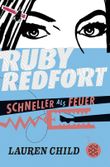 Ruby Redfort – Schneller als Feuer Cover des Buches Ruby Redfort – Schneller als Feuer (ISBN: 9783733508135)