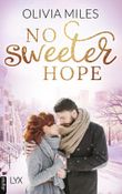 No Sweeter Hope Cover des Buches No Sweeter Hope (ISBN: 9783736312258)
