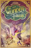 Die Wunderfabrik – Jetzt erst recht! Cover des Buches Die Wunderfabrik – Jetzt erst recht! (ISBN: 9783737341929)