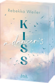 A Dancer's Kiss (Broken Artists, Band 2) Cover des Buches A Dancer's Kiss (Broken Artists, Band 2) (ISBN: 9783743219502)