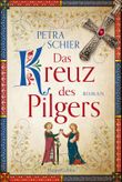 Das Kreuz des Pilgers Cover des Buches Das Kreuz des Pilgers (ISBN: 9783749901586)