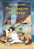 Hände weg von Mississippi Cover des Buches Hände weg von Mississippi (ISBN: 9783791504537)