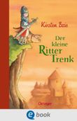 Der kleine Ritter Trenk Cover des Buches Der kleine Ritter Trenk (ISBN: 9783862740727)