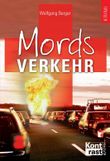 Mordsverkehr Cover des Buches Mordsverkehr (ISBN: 9783864470349)