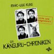 Die Känguru-Chroniken (Die Känguru-Werke 1) Cover des Buches Die Känguru-Chroniken (Die Känguru-Werke 1) (ISBN: 9783869091082)