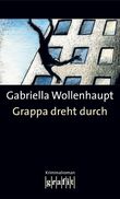 Grappa dreht durch Cover des Buches Grappa dreht durch (ISBN: 9783894259839)