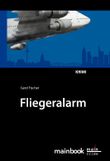 Fliegeralarm Cover des Buches Fliegeralarm (ISBN: 9783944124049)