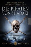 Die neuen Kai Krieger 2: Die Piraten von Shadaki Cover des Buches Die neuen Kai Krieger 2: Die Piraten von Shadaki (ISBN: 9783945493717)