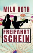 Freifahrtschein Cover des Buches Freifahrtschein (ISBN: 9783967119640)