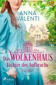 Das Wolkenhaus - Töchter des Aufbruchs Cover des Buches Das Wolkenhaus - Töchter des Aufbruchs (ISBN: 9783987500589)