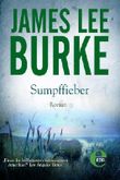 Sumpffieber (Detective Dave Robicheaux) Cover des Buches Sumpffieber (Detective Dave Robicheaux) (ISBN: 9783955303570)
