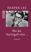 Wer die Nachtigall stört ... Cover des Buches Wer die Nachtigall stört ... (ISBN: 9783499254185)