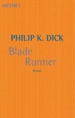 Blade Runner Cover des Buches Blade Runner (ISBN: 9783453217287)