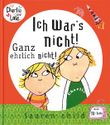 Ich war's nicht! Ganz ehrlich nicht! Cover des Buches Ich war's nicht! Ganz ehrlich nicht! (ISBN: 9783596852703)