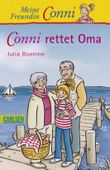 Conni-Erzählbände 7: Conni rettet Oma Cover des Buches Conni-Erzählbände 7: Conni rettet Oma (ISBN: 9783551357014)