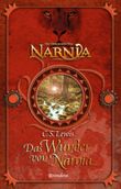 Die Chroniken von Narnia - Das Wunder von Narnia Cover des Buches Die Chroniken von Narnia - Das Wunder von Narnia (ISBN: 9783865060815)