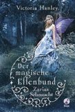 Der magische Elfenbund - Zarias Sehnsucht Cover des Buches Der magische Elfenbund - Zarias Sehnsucht (ISBN: 9783414822956)