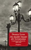 Die dunkle Stunde der Serenissima Cover des Buches Die dunkle Stunde der Serenissima (ISBN: 9783257231816)
