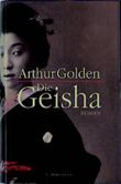 Die Geisha Cover des Buches Die Geisha (ISBN: 9783570001554)