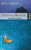 Die Insel der Mandarine Cover des Buches Die Insel der Mandarine (ISBN: 9783492265218)