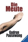 Die Meute Cover des Buches Die Meute (ISBN: 9783473583393)