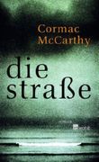Die Straße Cover des Buches Die Straße (ISBN: 9783498045074)