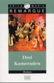 Drei Kameraden Cover des Buches Drei Kameraden (ISBN: 9783462027297)