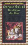Ein schlichter alter Mann Cover des Buches Ein schlichter alter Mann (ISBN: 9783832131746)