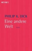 Eine andere Welt Cover des Buches Eine andere Welt (ISBN: 9783453874039)