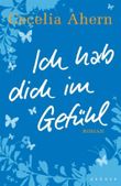 Ich hab dich im Gefühl Cover des Buches Ich hab dich im Gefühl (ISBN: 9783810501448)