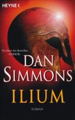 Ilium Cover des Buches Ilium (ISBN: 9783453523548)
