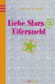 Liebe.Stars@Eifersucht Cover des Buches Liebe.Stars@Eifersucht (ISBN: 9783760740294)