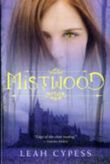 Mistwood Cover des Buches Mistwood (ISBN: 9780061957017)