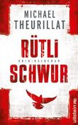 Rütlischwur Cover des Buches Rütlischwur (ISBN: 9783550088407)