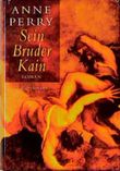 Sein Bruder Kain Cover des Buches Sein Bruder Kain (ISBN: 9783570122686)
