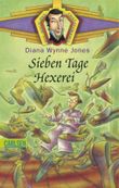 Sieben Tage Hexerei Cover des Buches Sieben Tage Hexerei (ISBN: 9783551353535)