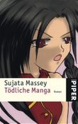 Tödliche Manga Cover des Buches Tödliche Manga (ISBN: 9783492241687)
