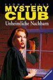 Unheimliche Nachbarn Cover des Buches Unheimliche Nachbarn (ISBN: 9783473345557)