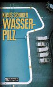 Wasserpilz Cover des Buches Wasserpilz (ISBN: 9783899776997)