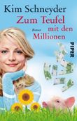 Zum Teufel mit den Millionen Cover des Buches Zum Teufel mit den Millionen (ISBN: 9783492300315)