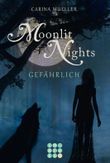 Moonlit Nights 3: GefÃ¤hrlich