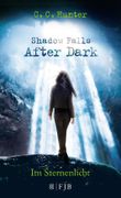 Shadow Falls - After Dark: Im Sternenlicht