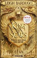 King of Scars: Thron aus Gold und Asche